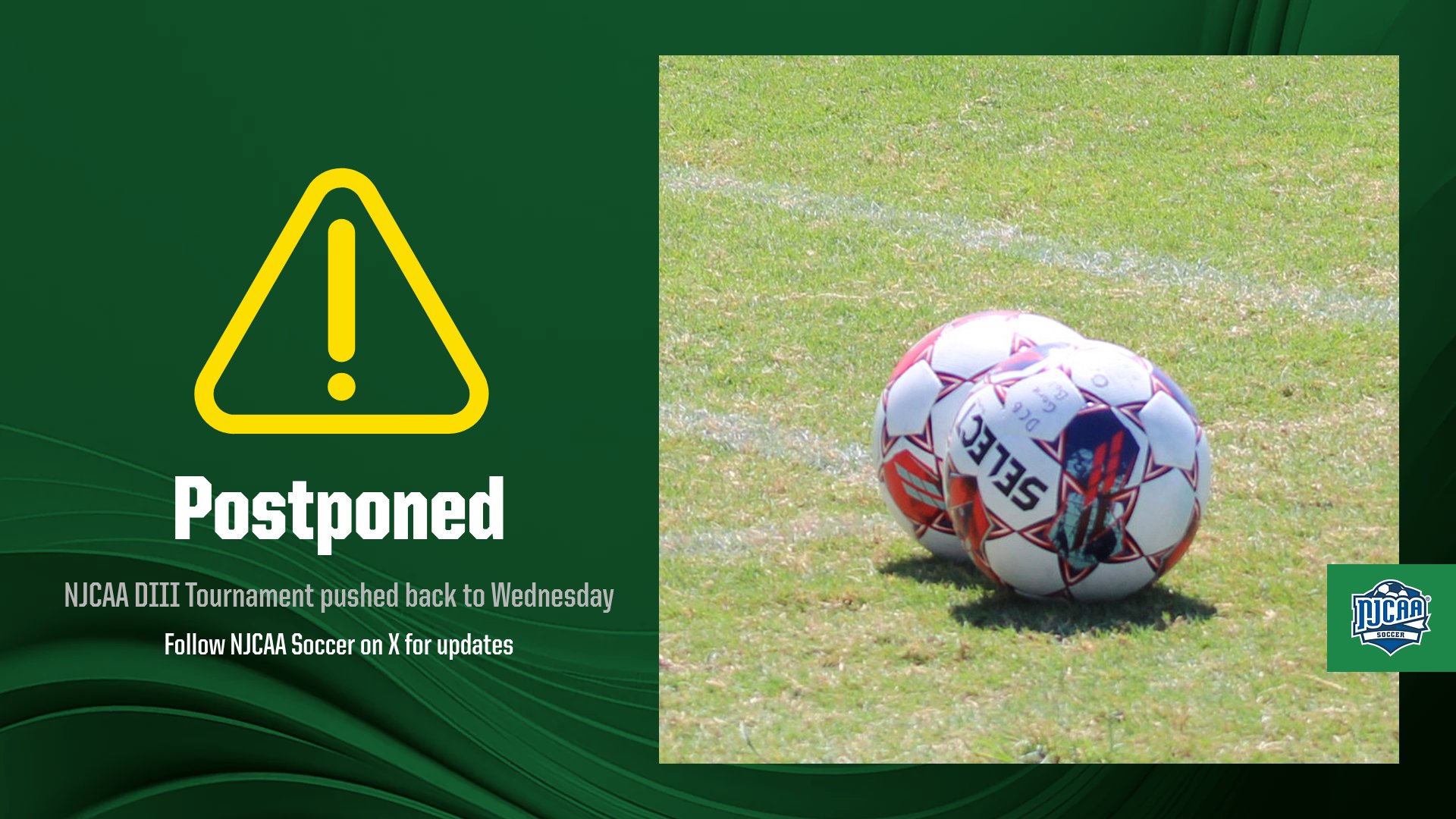 NJCAA DIII Soccer Tournament Postponed until Wednesday